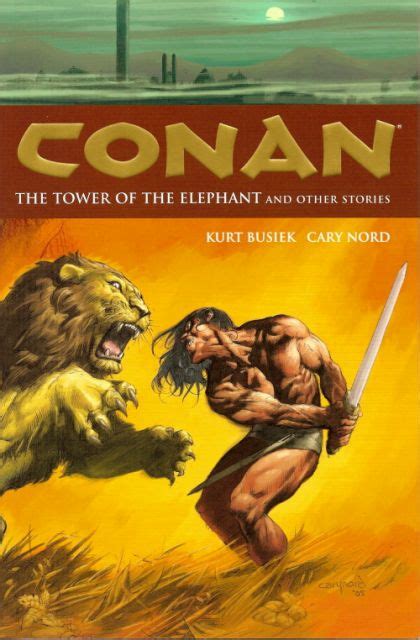 Conan Vol 3 The Tower Of The Elephant And Other Stories.